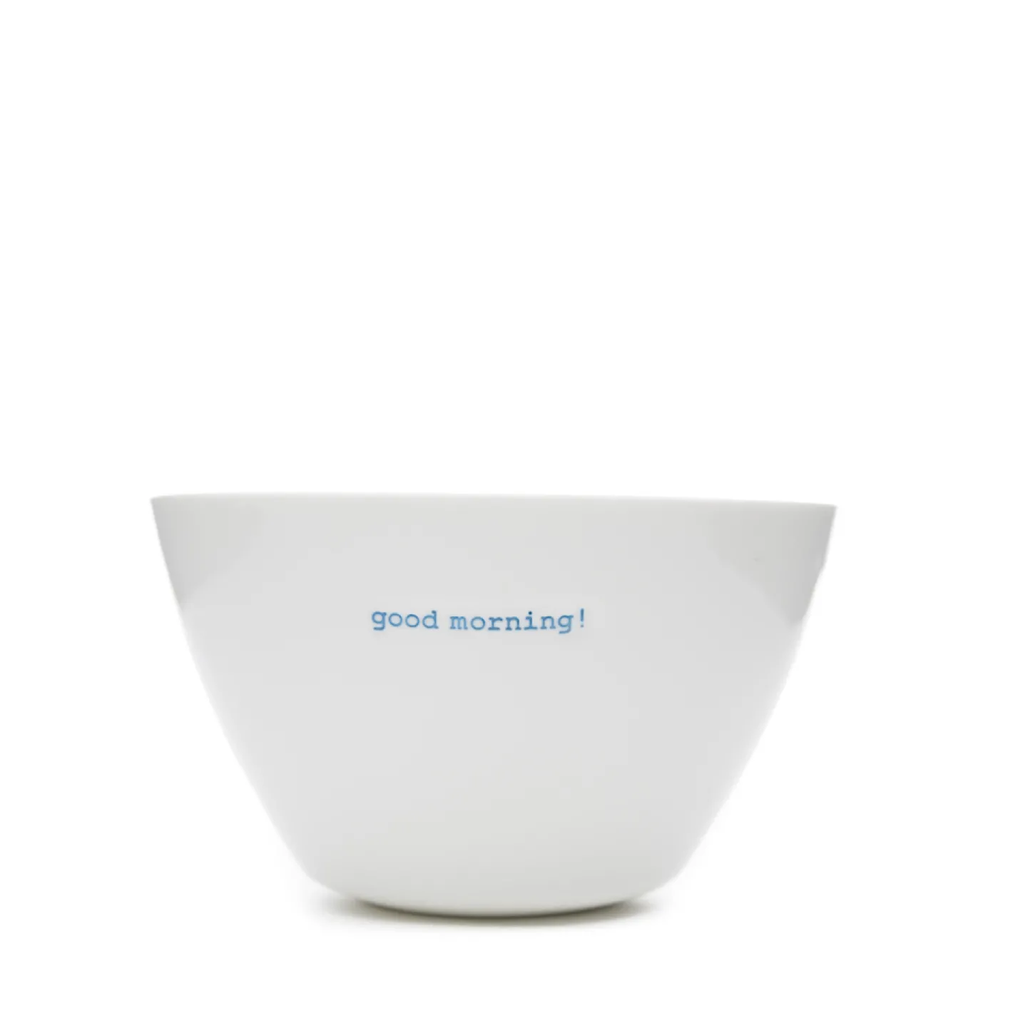 Keith Brymer Jones Keith Brymer Jones | Plates & Bowls^- Medium Bowl - good morning! - 500ml
